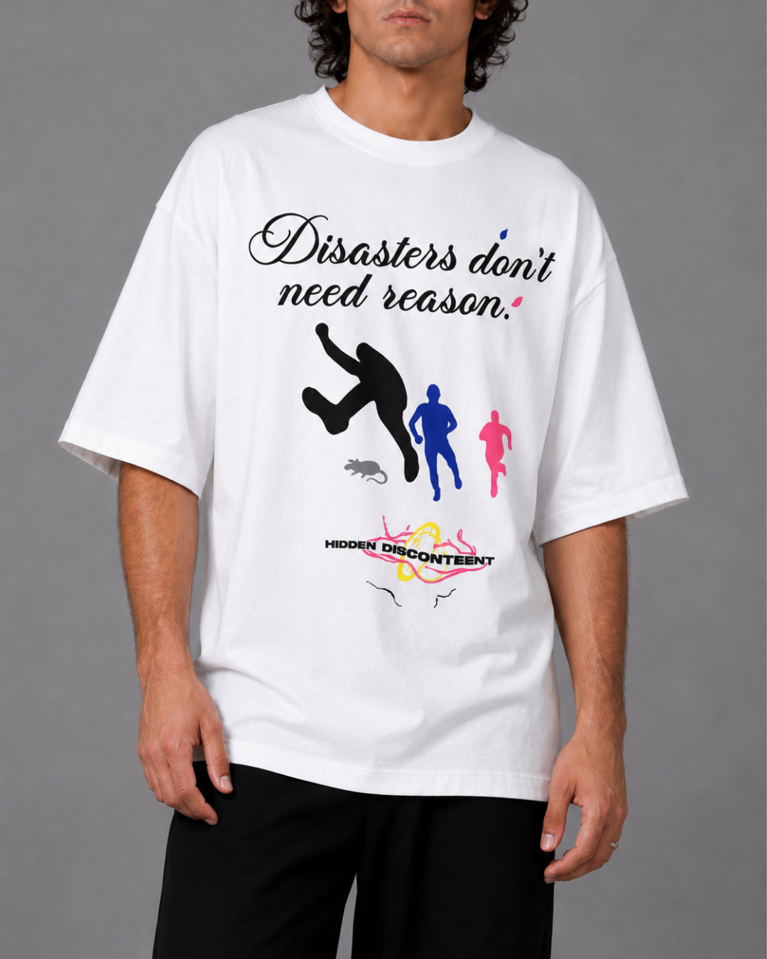 Disasters don't need season Oversized Tee